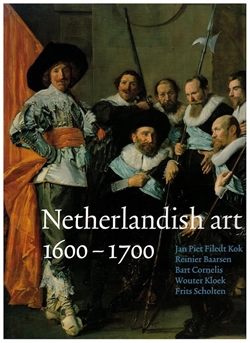 NETHERLANDISH ART - Vol. 2,  1600 - 1700